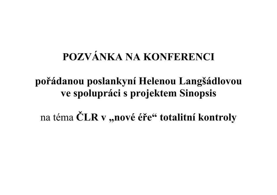 ČLR v „nové éře“ totalitní kontroly