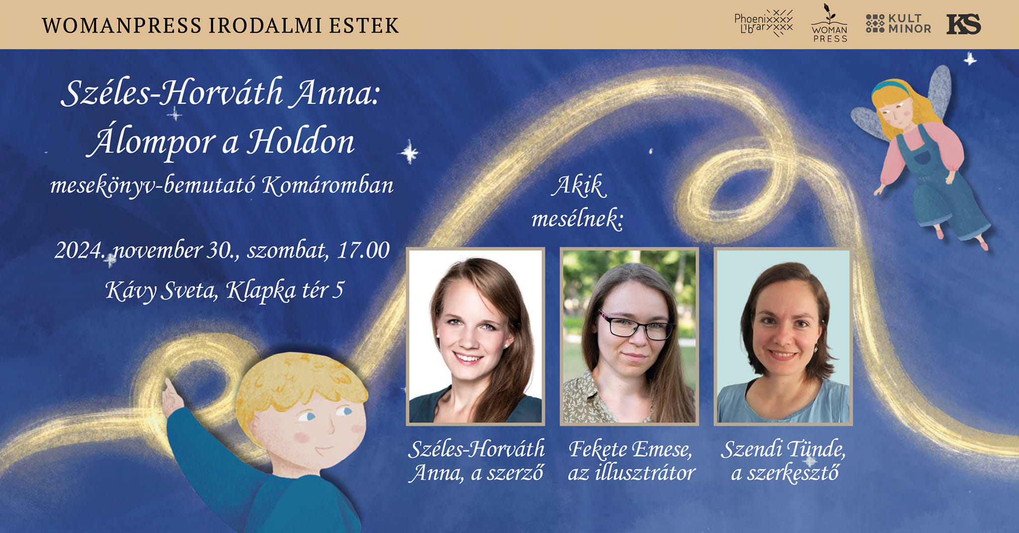 A Womanpress Kiadó mesekönyv-bemutatója Komáromban - Széles-Horváth Anna: Álompor a Holdon