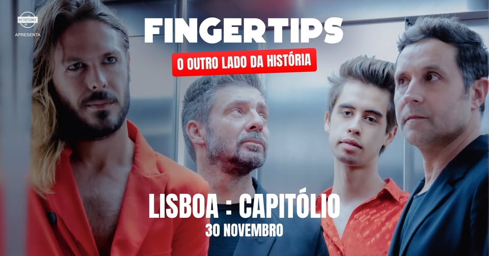 Fingertips - Capitólio, Lisboa