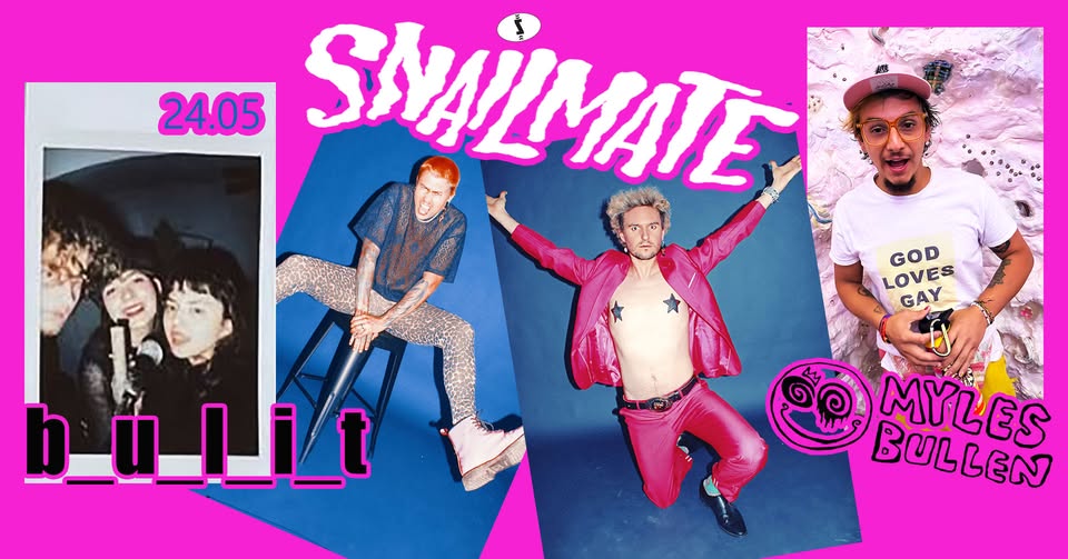 SNAILMATE-MYLES BULLEN-BULIT. high energy psy pop
