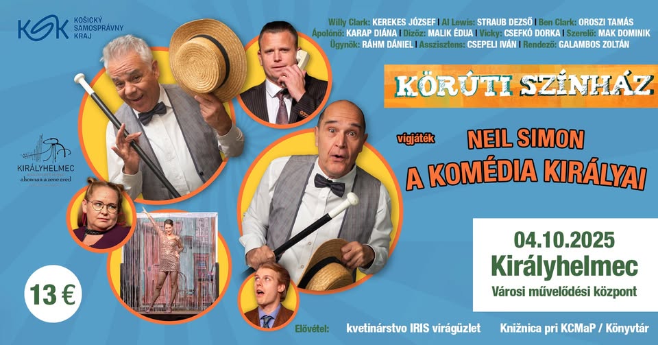 A komédia királyai // Királyhelmec