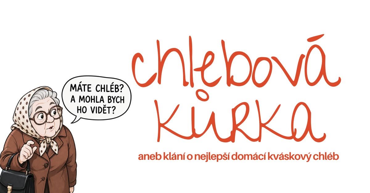 Chlebová kůrka aneb klání o nejlepší domácí kváskový chléb