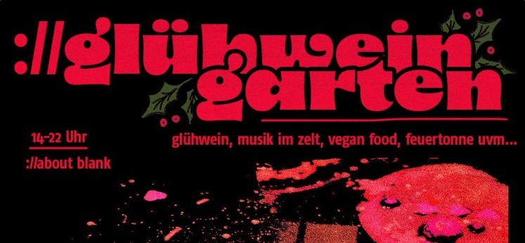 ://GLÜHWEINGARTEN by F*CD x STAUB XS Familydisco x HOUSE QUEENS x femquency | 30th of November | 14: