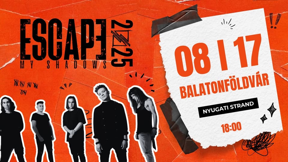 Escape My Shadows // BalatONkoncert, Balatonföldvár // 08.17.