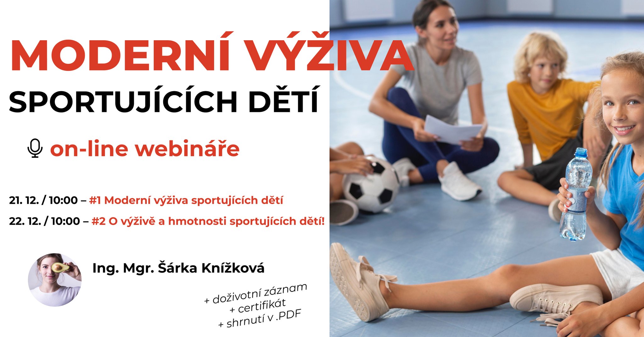 Webináře: Moderní výživa sportujících dětí 1 + 2