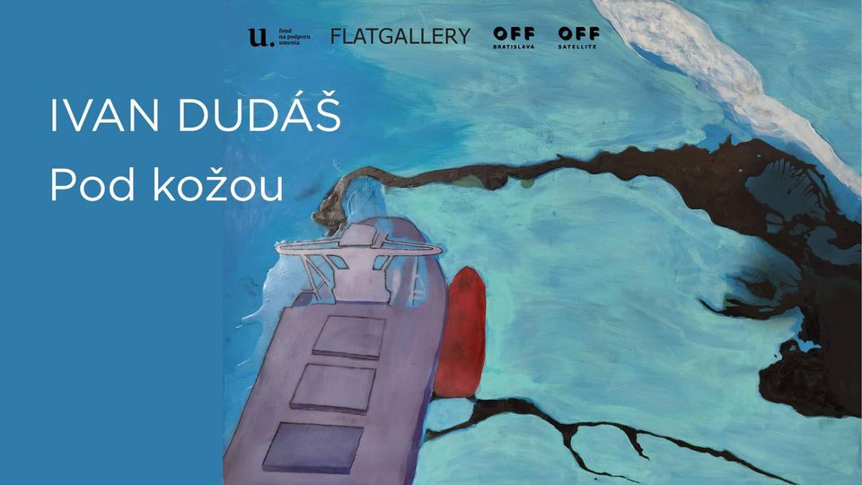Komentovaná prehliadka výstavy Ivan Dudáš ‘Pod kožou’