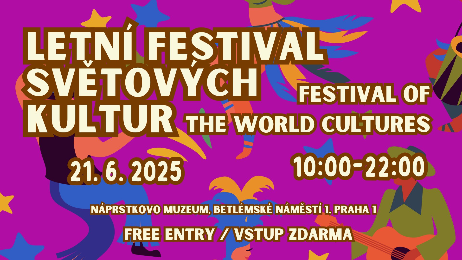 Letní festival světových kultur / Festival of the World Cultures 2025