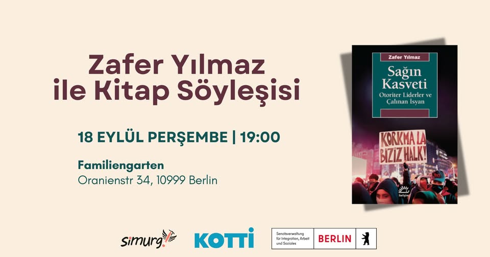Zafer Yılmaz ile Kitap Söyleşisi "Sağın Kasveti - Otoriter Liderler ve Çalınan İsyan"