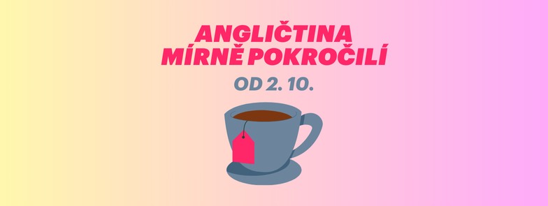 Angličtina mírně pokročilí