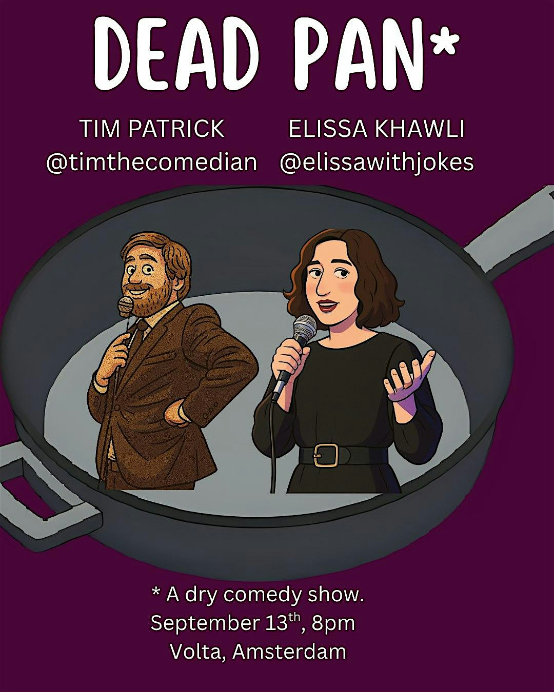 Dead Pan - Driest of the Dry Comedy Night