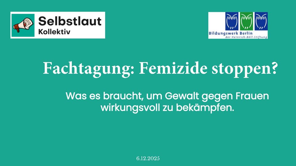 Fachtagung: Femizide stoppen?