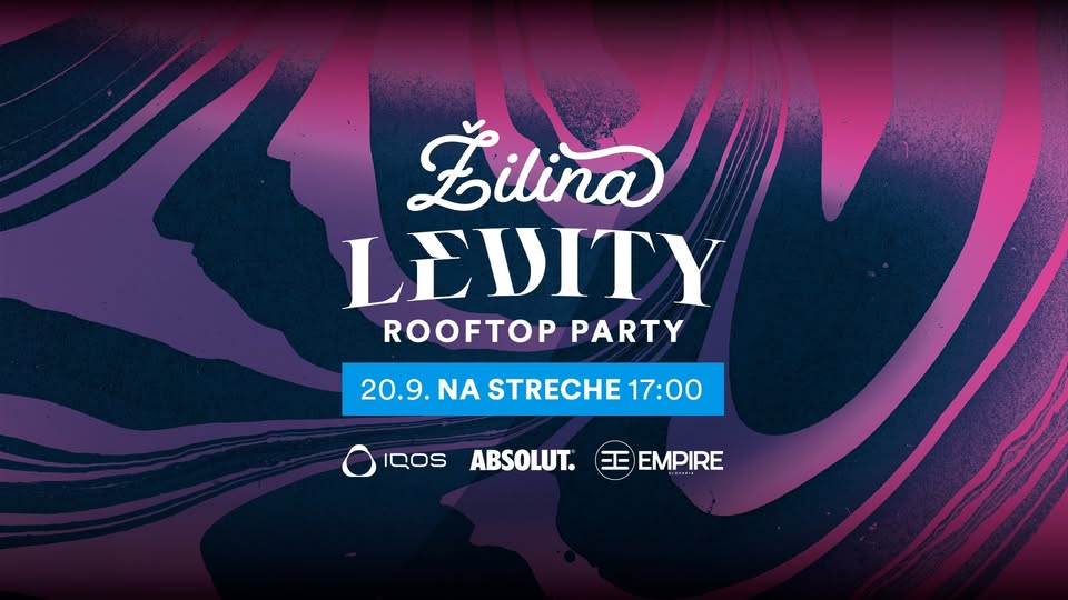 LEVITY ROOFTOP PARTY | 20.9.2025 | NA STRECHE ŽILINA