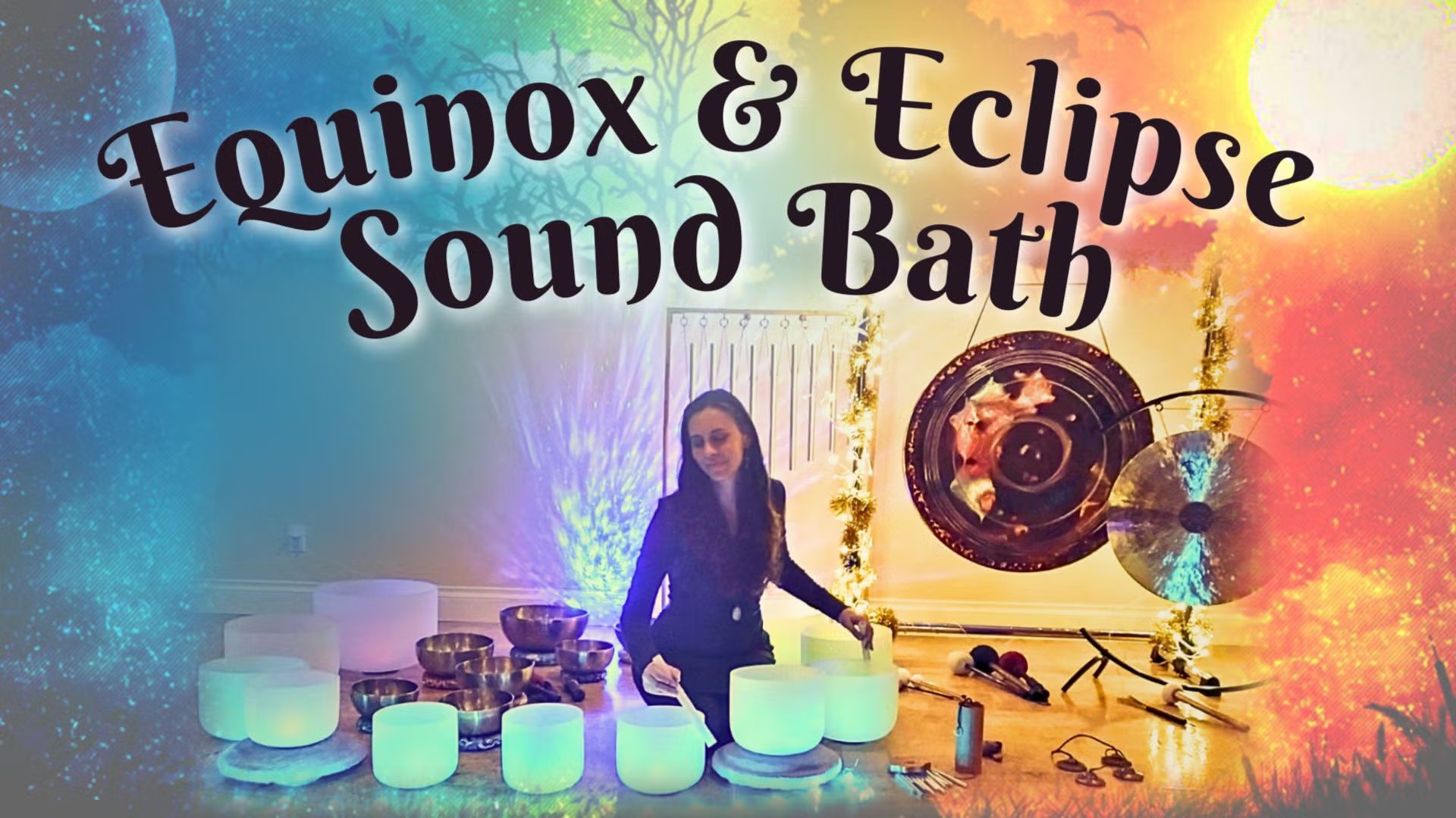Equinox & Eclipse Sound Healing Meditation