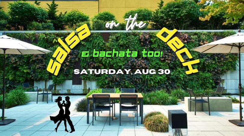 SALSA (and BACHATA) on the DECK!