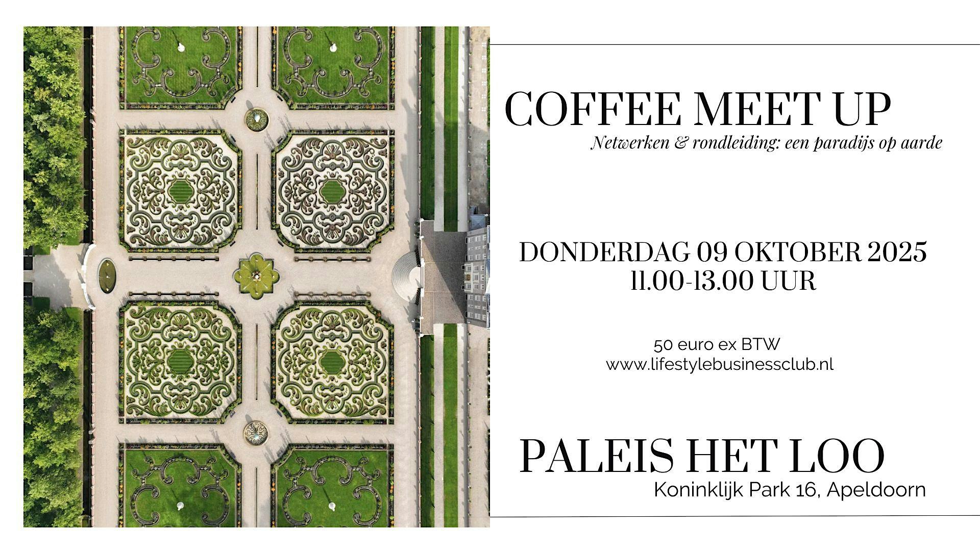Coffee & Meet Up - Paleis t Loo