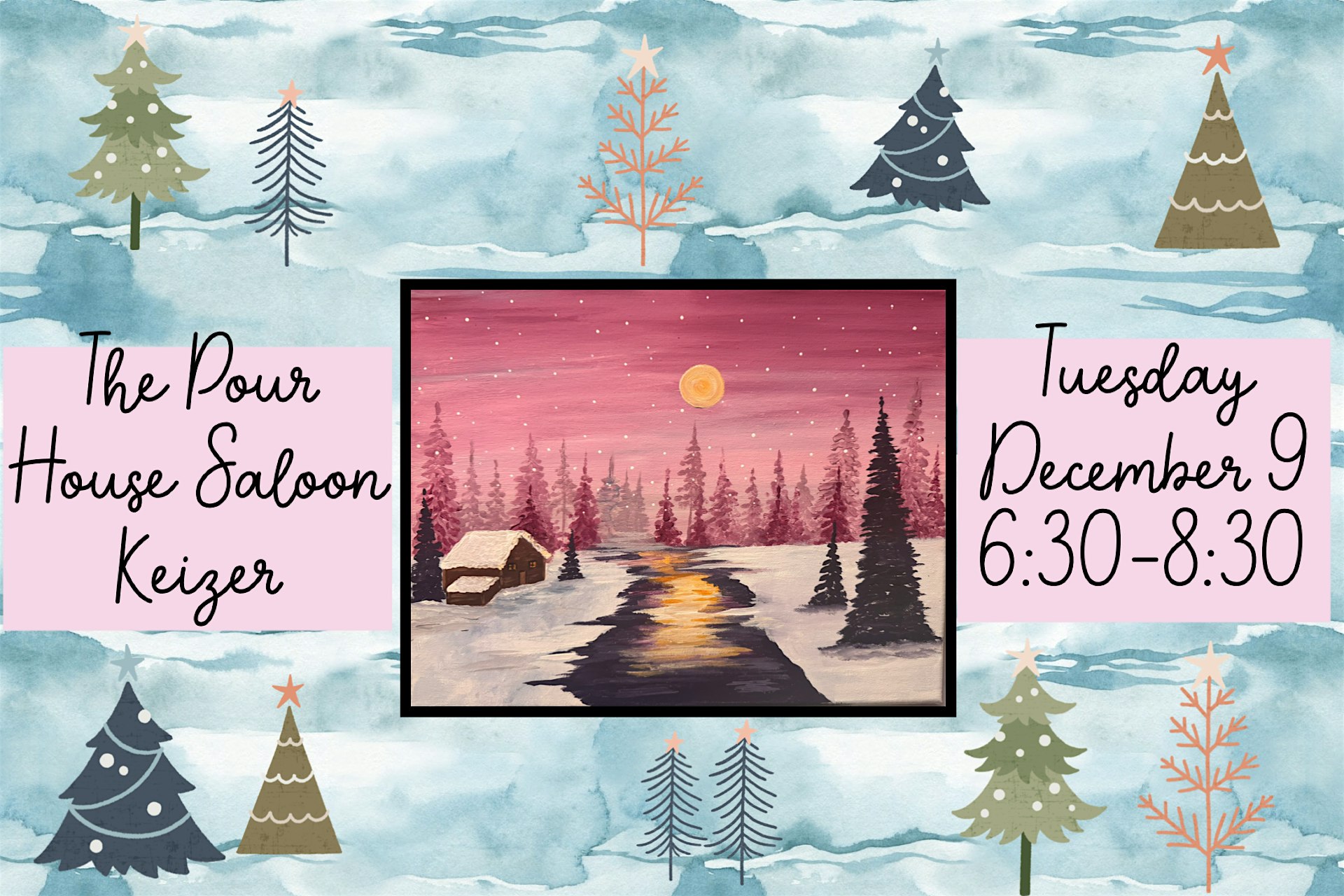 December Paint Night at The Pour House Saloon