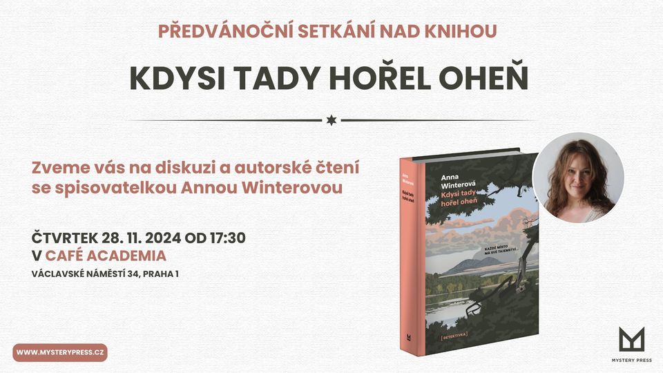 Kdysi tady hořel oheň: setkání nad knihou