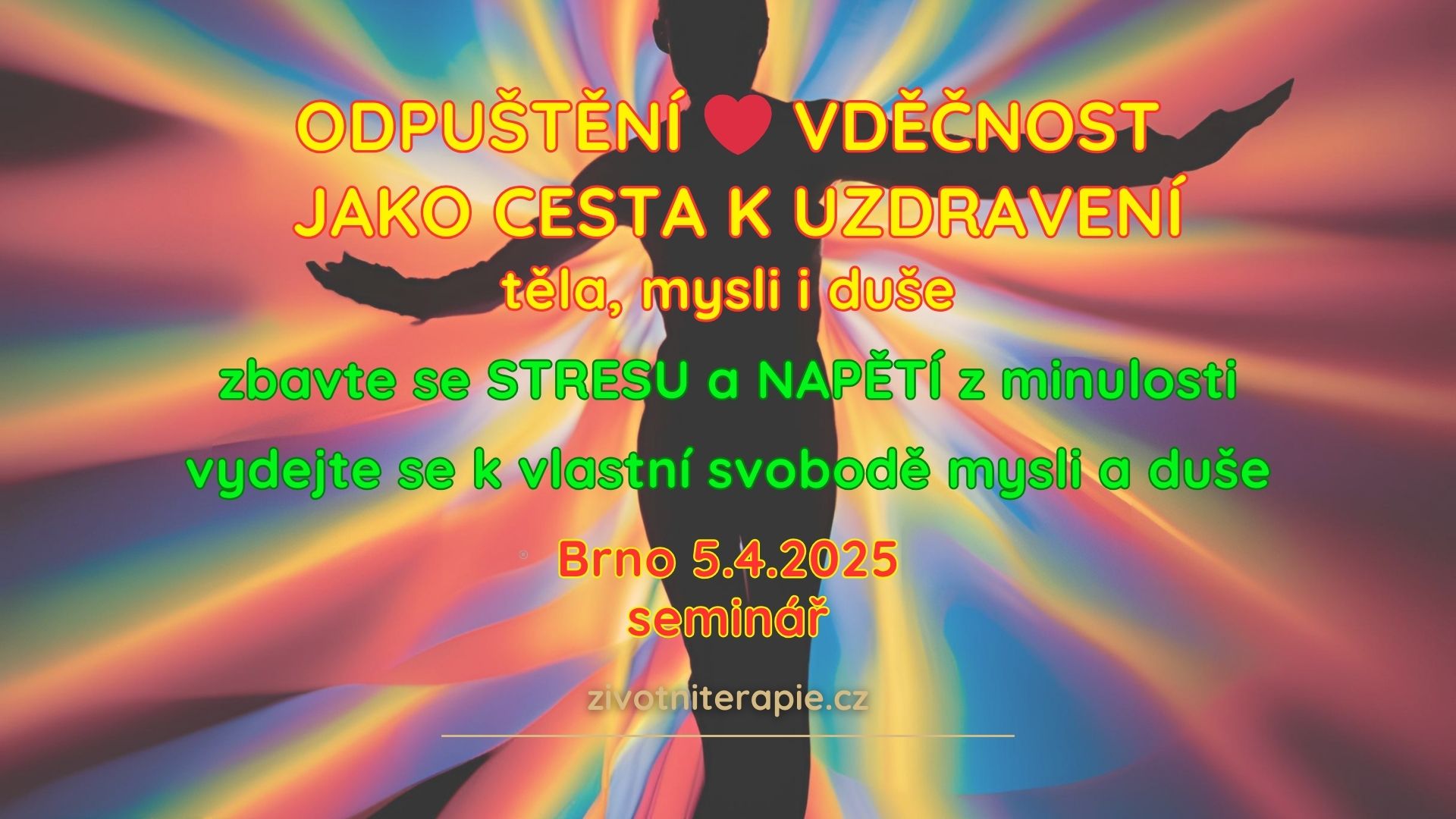 Seminář Vliv Odpuštění a Vděčnosti na náš život