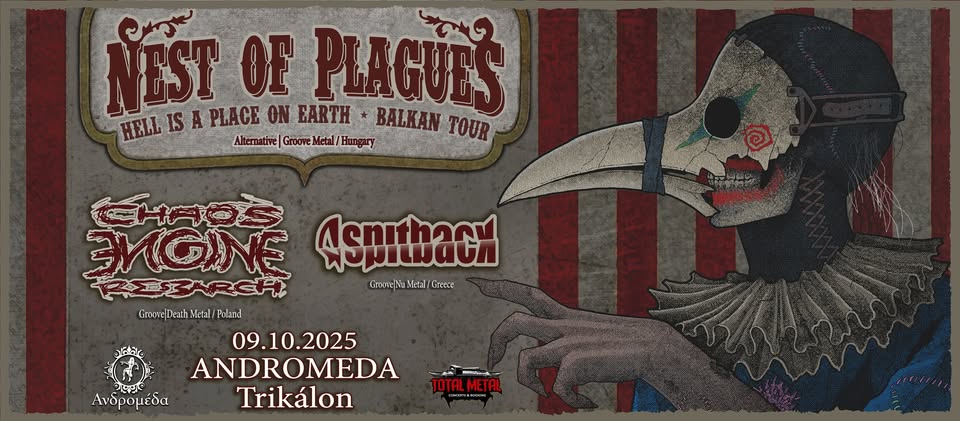 NEST OF PLAGUES (HU), SPITBACK (GR), CHAOS ENGINE RESEARCH (PL) / 09.10.25 / Trikala, GR