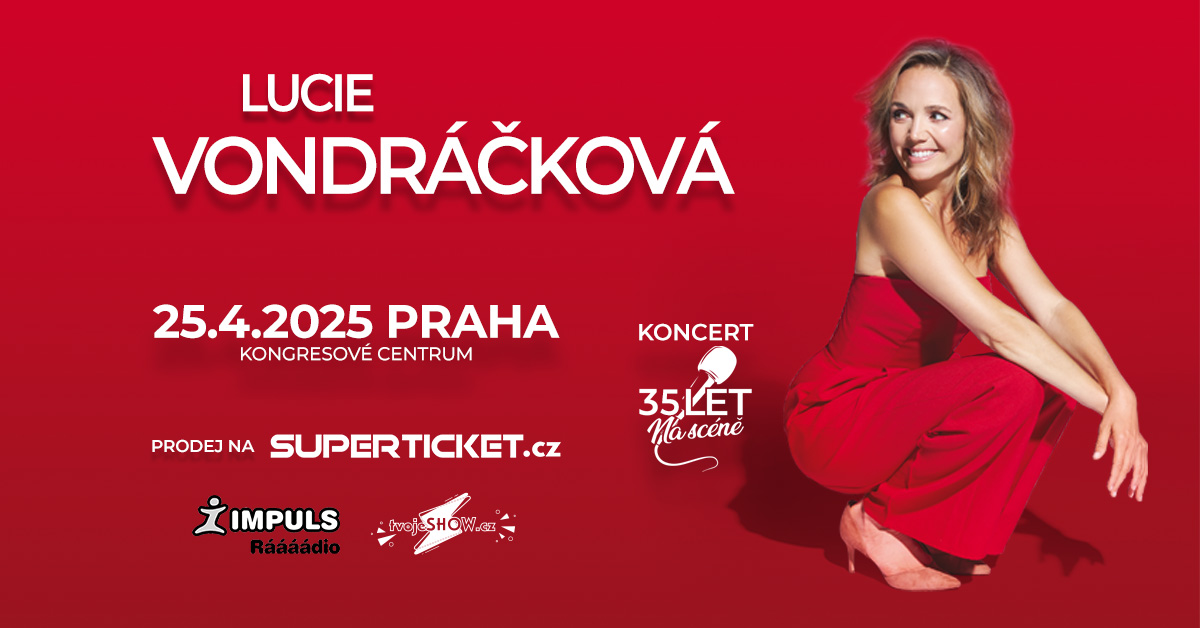 LUCIE VONDRÁČKOVÁ - 35 LET NA SCÉNĚ