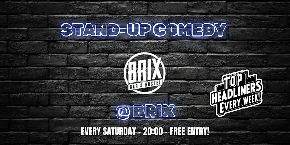 Saturday Stand-Up @ Brix: FREE ENTRY!