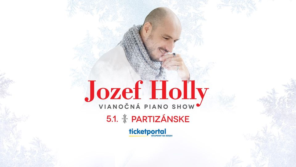 JOZEF HOLLY - Vianočná Piano Show PARTIZÁNSKE