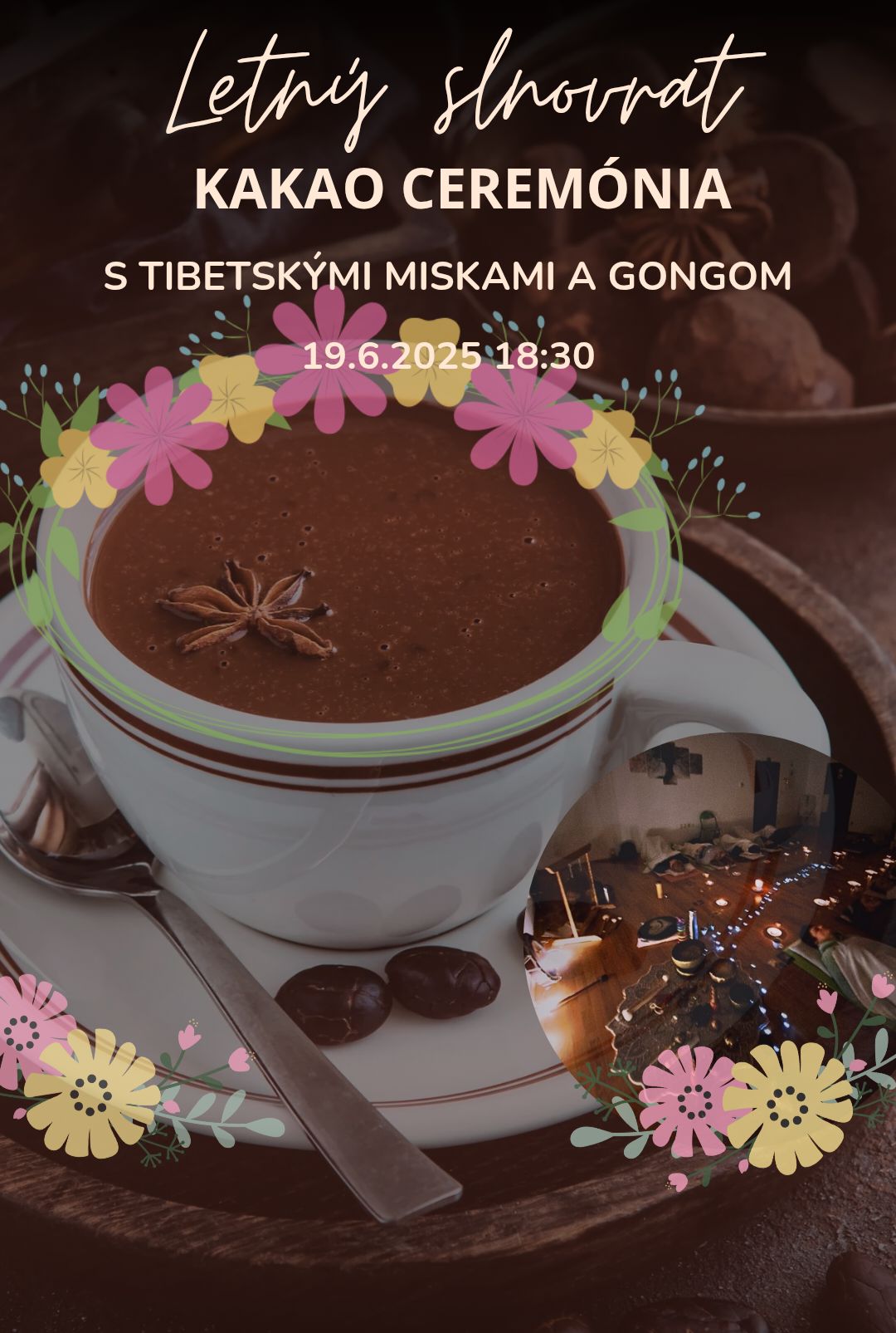 Oslava letného slnovratu - 
Kakao ceremónia a zvuková relaxáciou s Tibetskými miskami a gongom 💫