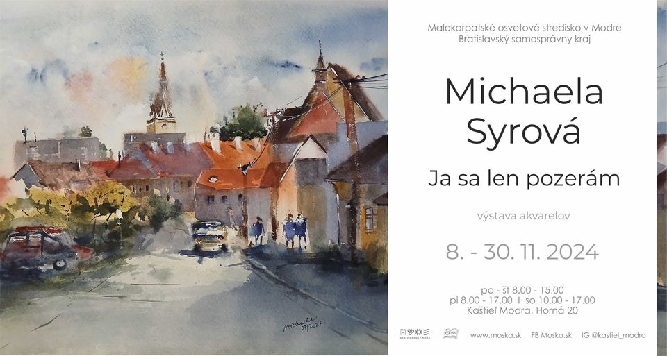 Výstava akvarelov - ,,Ja sa len pozerám,, Michaela Syrová