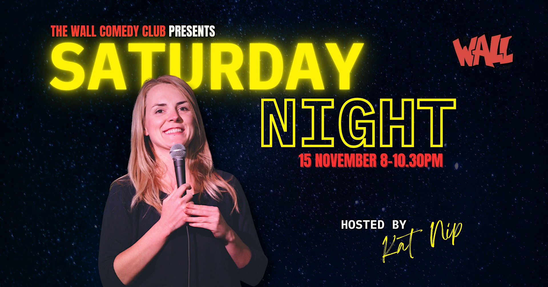 Live from the Wall Comedy Club - It's Saturday Night!!!