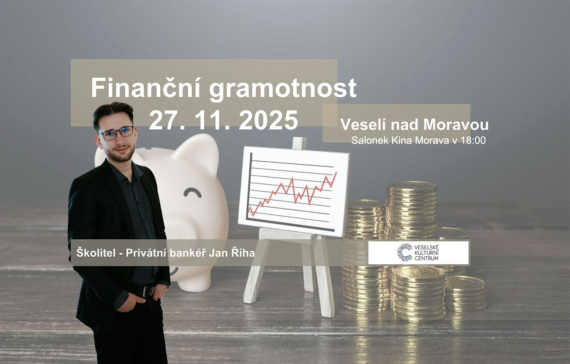 Přednáška pro veřejnost na téma - Finanční Gramotnost / Jan Říha