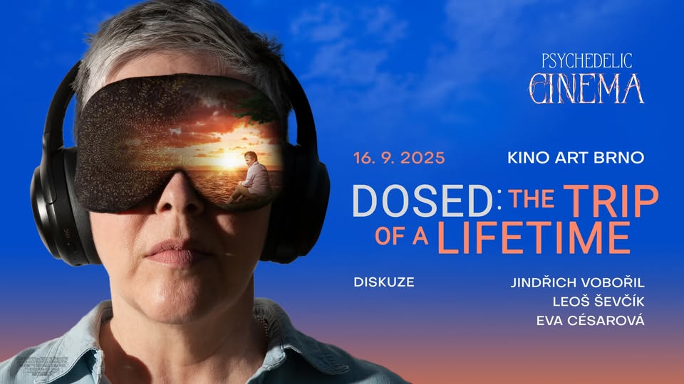 DOSED: The trip of a lifetime (Brno)