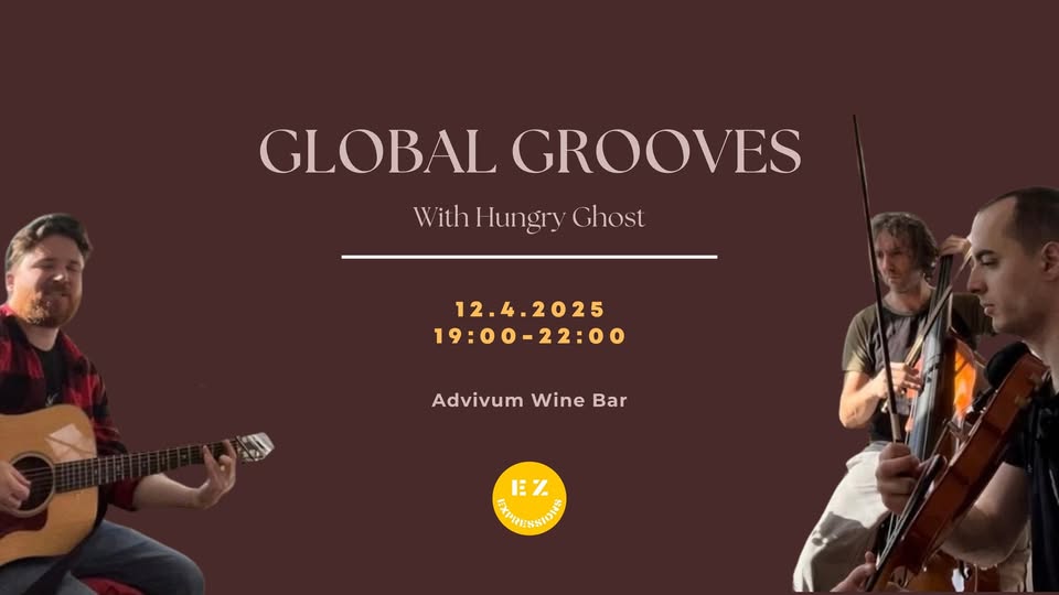 GLOBAL GROOVES With Hungry Ghost