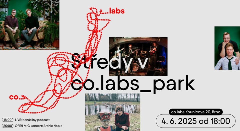Středy v CO.LABS_park w/ Nenásilný podcast + Open Mic: Archie Noble