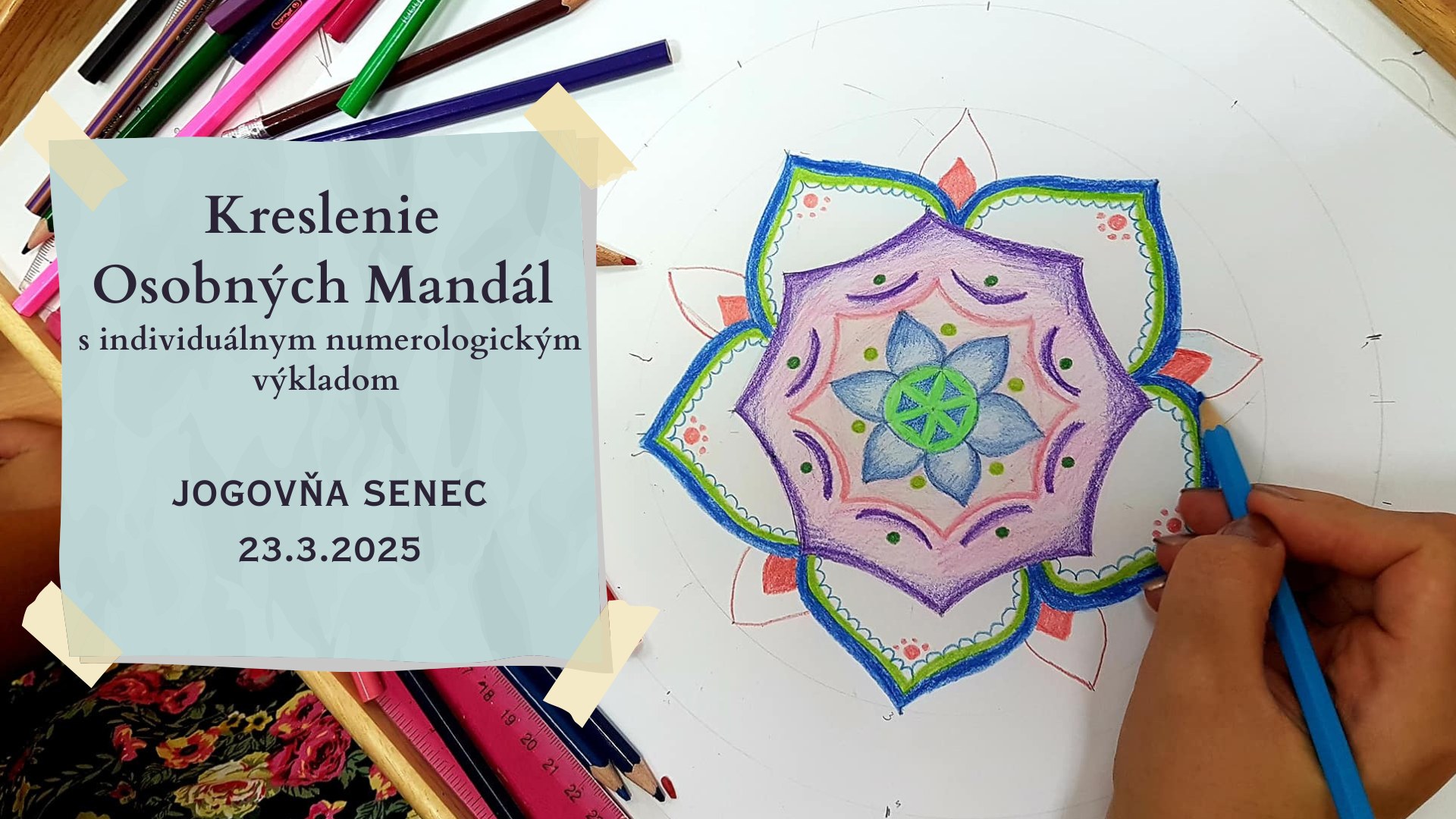Kreslenie Osobných Mandál s Numerologickým výkladom v Senci
