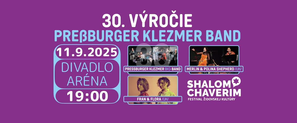 30 ROKOV PREßBURGER KLEZMER BAND! 🎶 - VEĽKOLEPÝ DVOJKONCERT