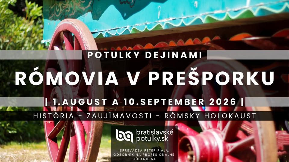 Rómovia (nielen) v Prešporku | Bratislavské potulky