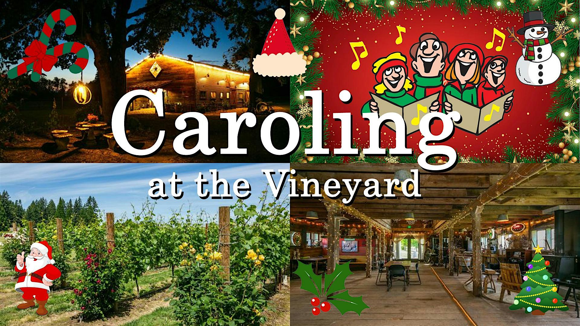 Caroling @ The Vineyard