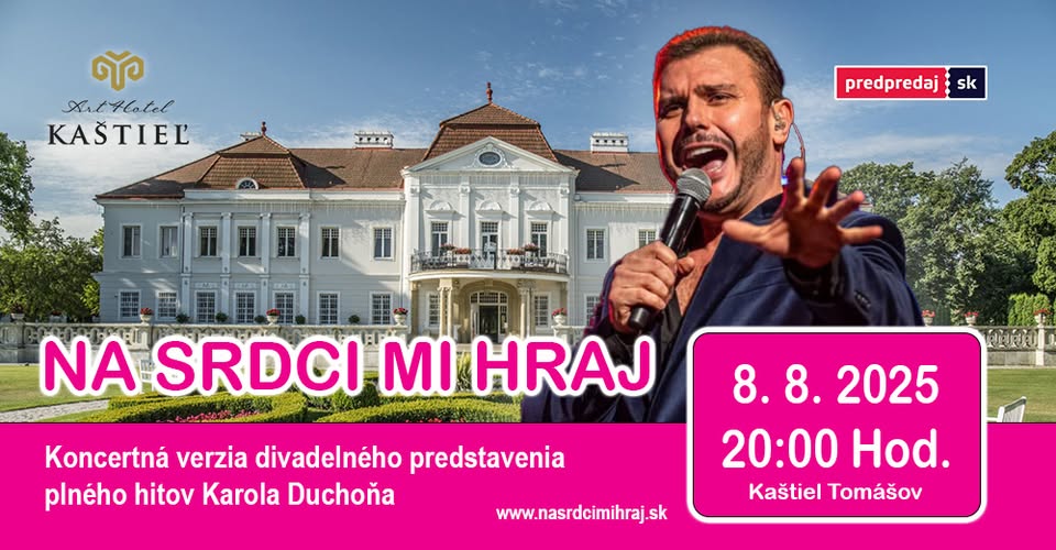 Na srdci mi hraj v Art Hotel Kaštieľ Tomášov