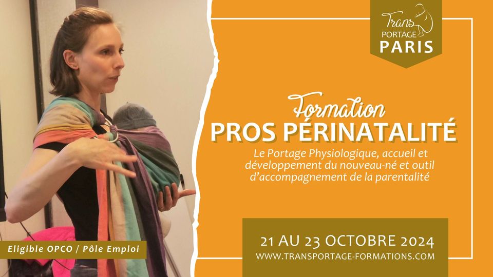 Formation au Portage Physiologique pour les Professionnel de la Périnatalité - Paris