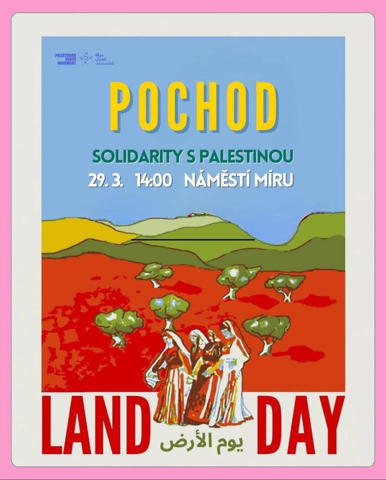 LAND DAY: POCHOD SOLIDARITY S PALESTINOU