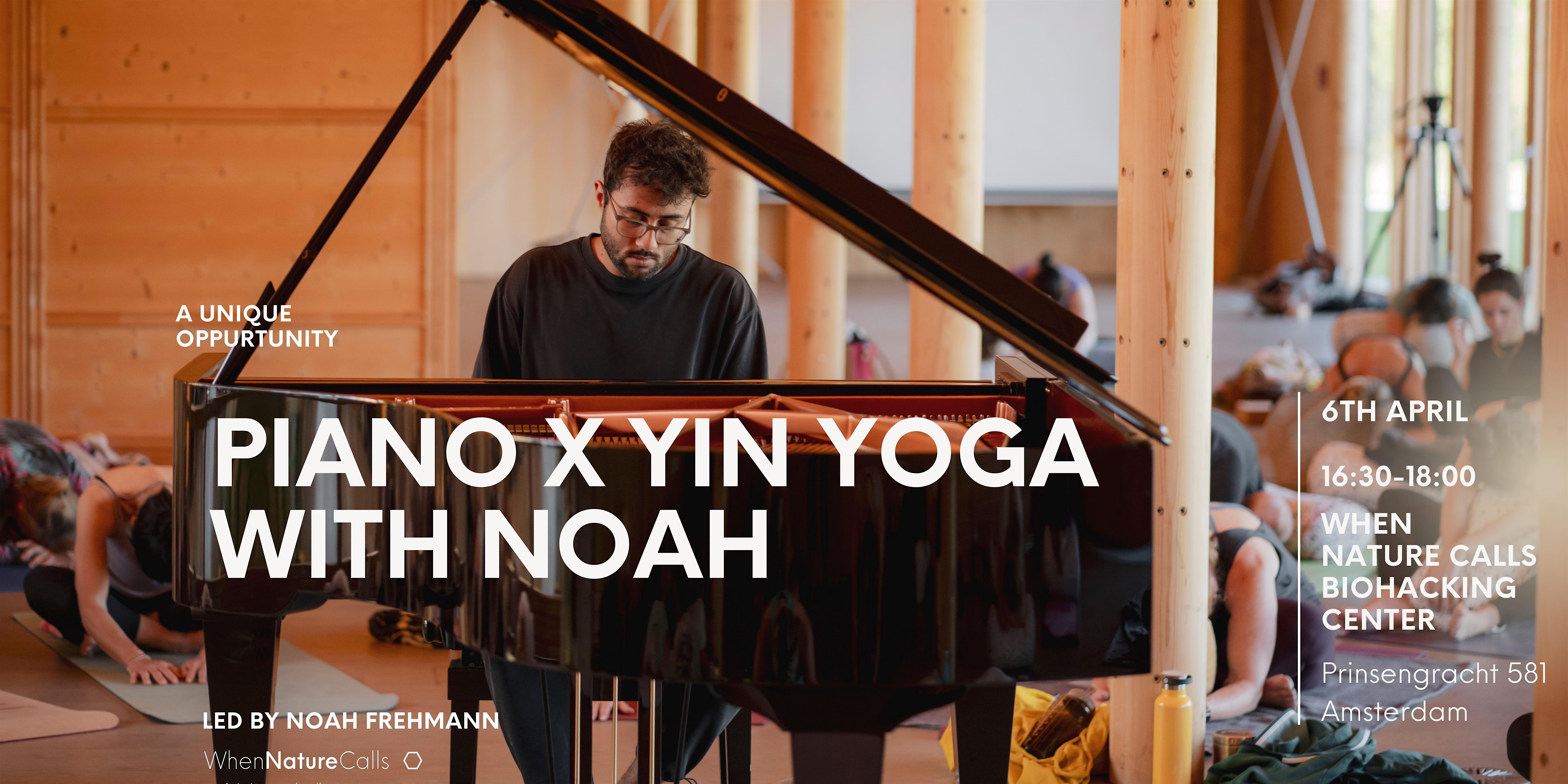 Piano + Yin yoga with Noah Frehmann