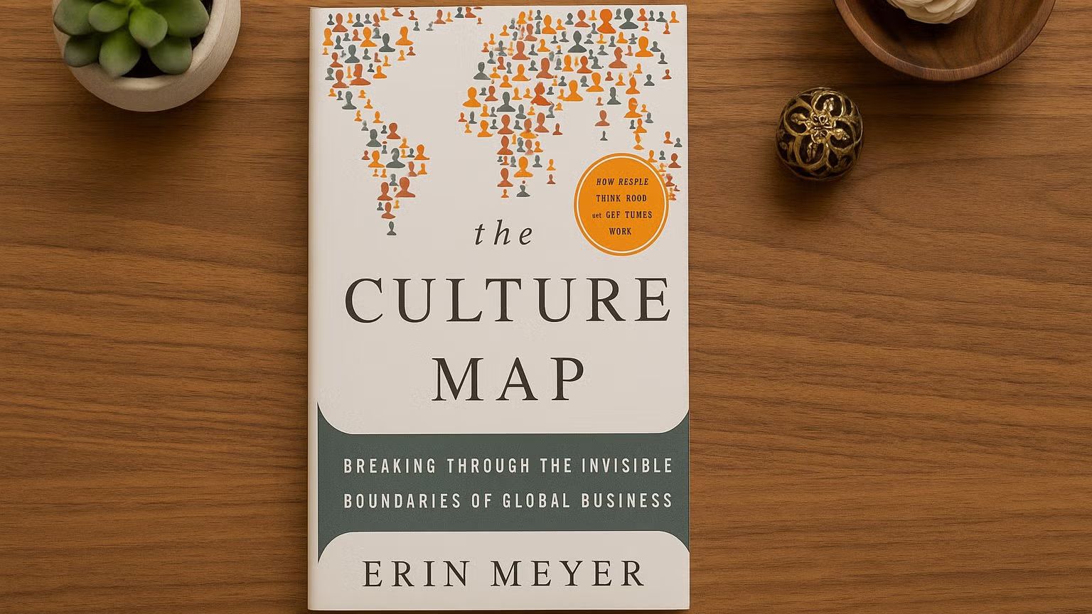 The Culture Map (by Erin Meyer)