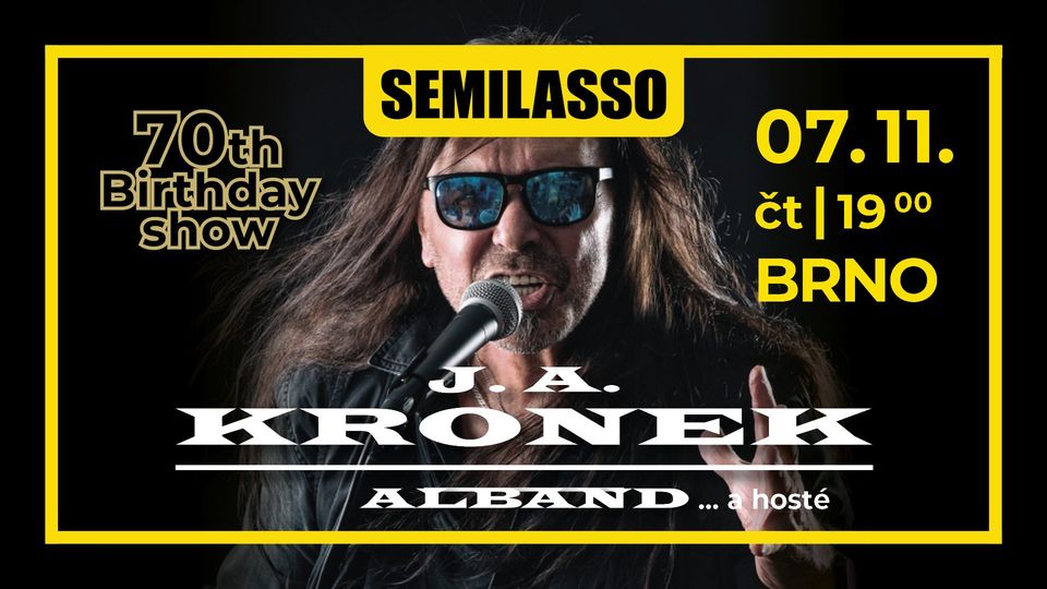 70th Birthday Show: J. A. Kronek & Alband