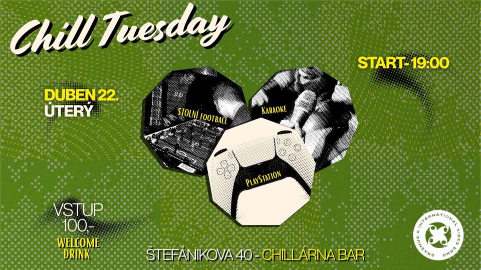 🤖 ChillTuesday - 📍 Chillárna bar - 🔥 Karaoke x PlayStation x Stolní hry