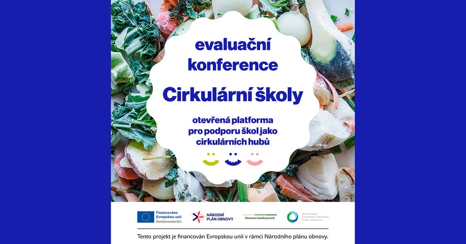Evaluační konference Cirkulární školy