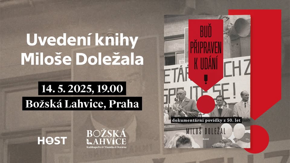 Uvedení knihy Miloše Doležala: Buď připraven k udání