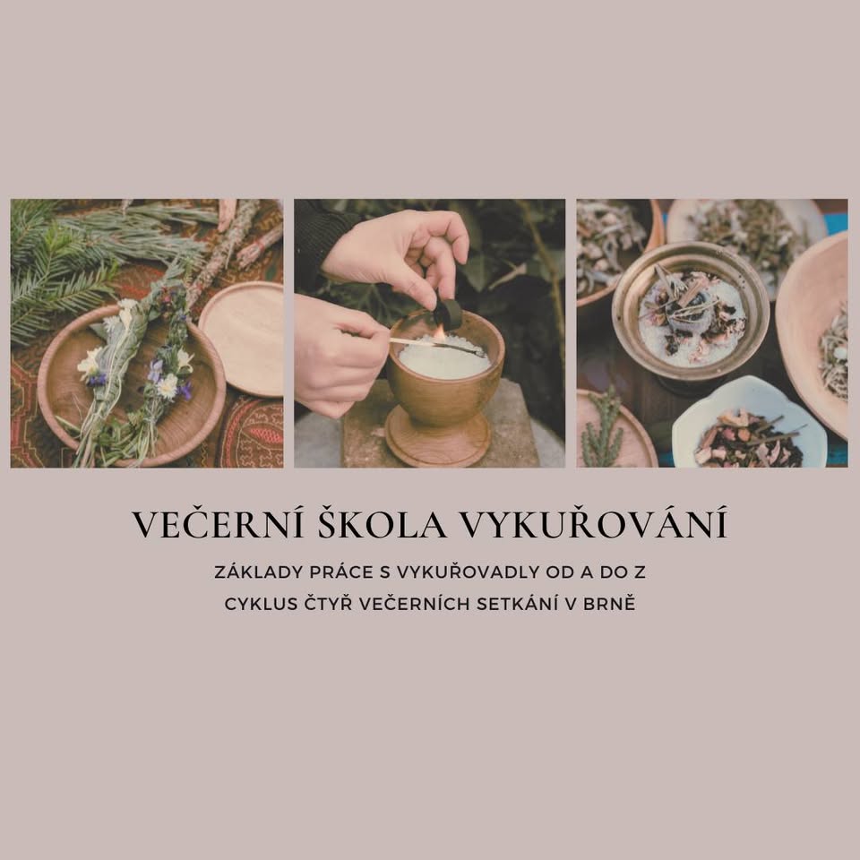 Večerní škola vykuřování v Brně