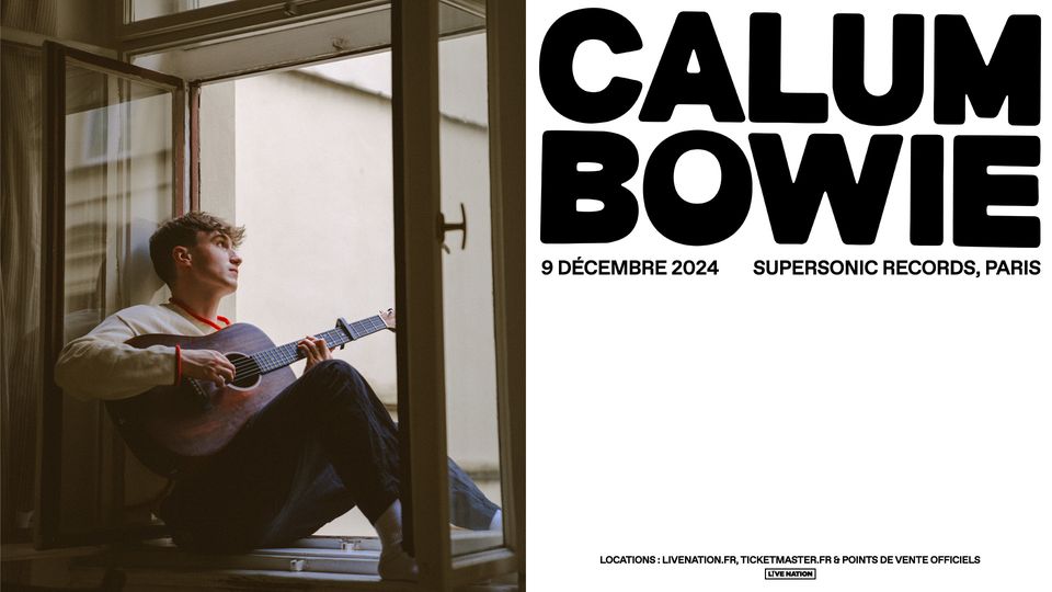 CALUM BOWIE | Supersonic Records, Paris - 9 décembre 2024