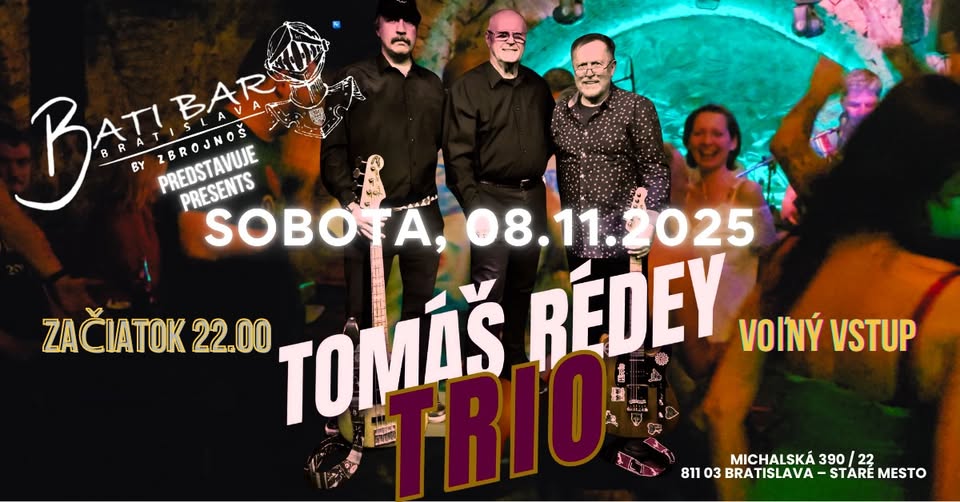 TOMÁŠ RÉDEY TRIO live at Zbrojnoš BATI BAR