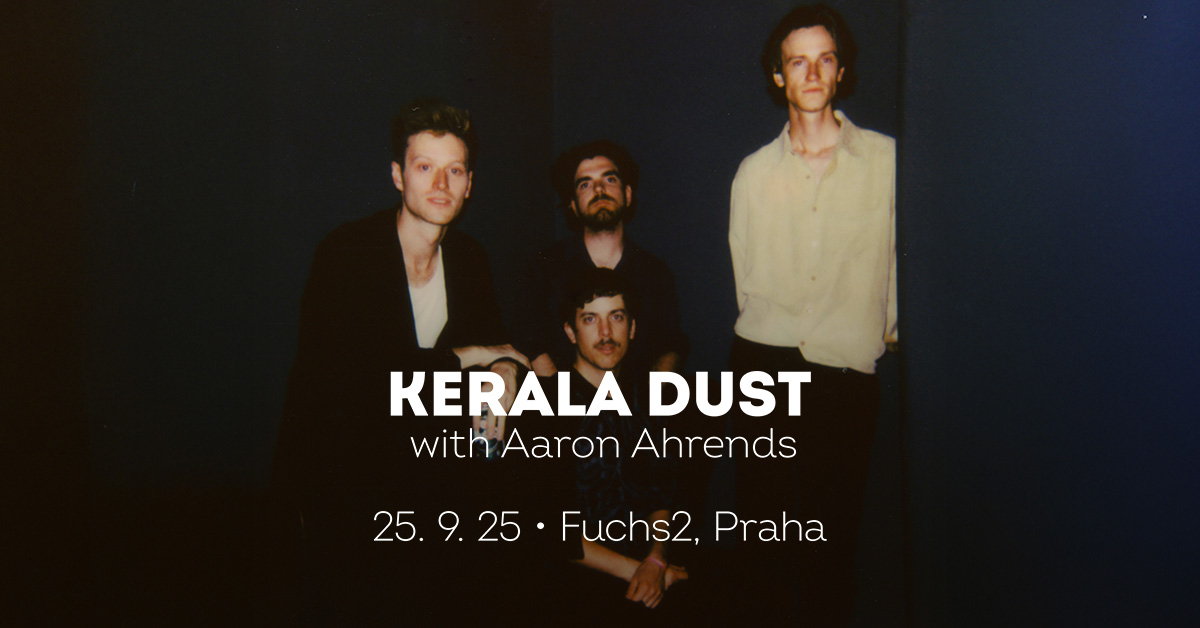 Kerala Dust • Praha